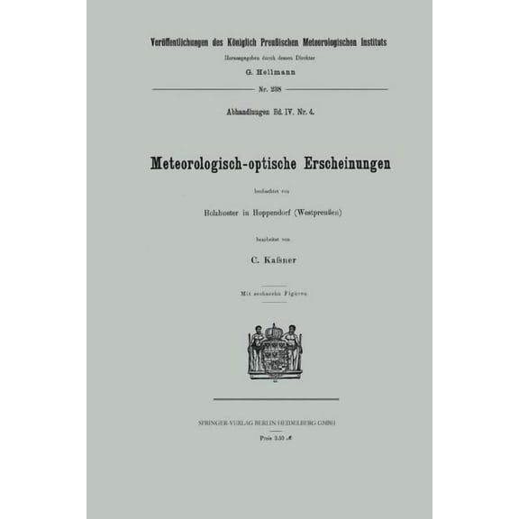 Veröffentlichungen Des Königlich Preußis Meteorologisch-Optische Erscheinungen, (Paperback)