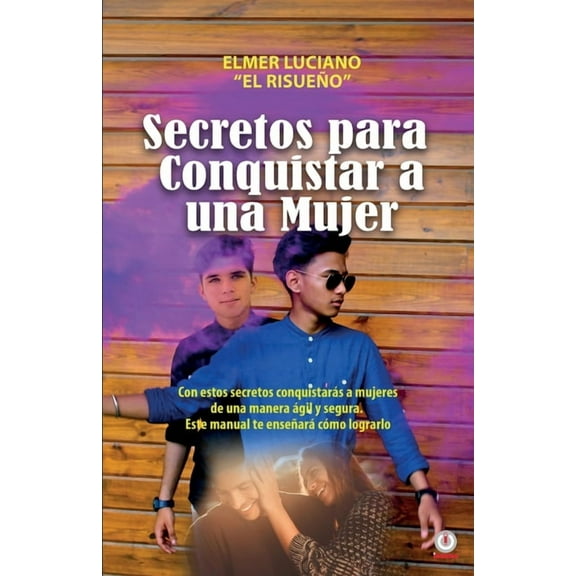 Secretos para conquistar a una mujer (Paperback)