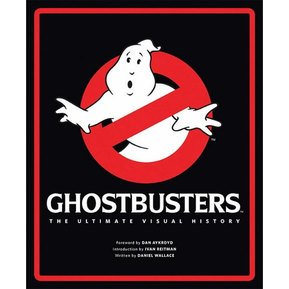 Daniel Wallace: Ghostbusters: The Ultimate Visual History (Hardcover)