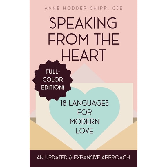 Speaking from the Heart: 18 Languages for Modern Love - Full Color Edition, (Paperback)