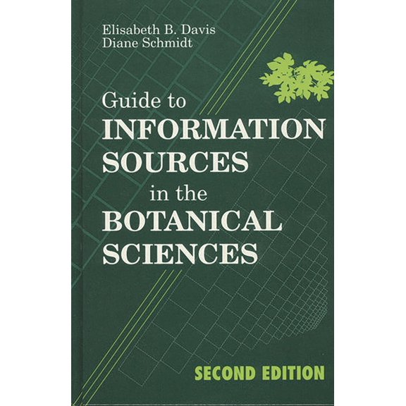 Reference Sources in Science and Technol Guide to Information Sources in the Botanical Sciences, (Hardcover)