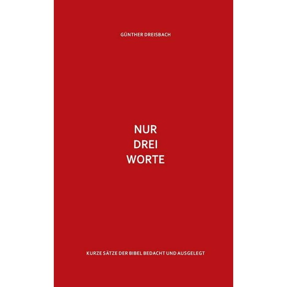 Nur drei Worte, (Paperback)