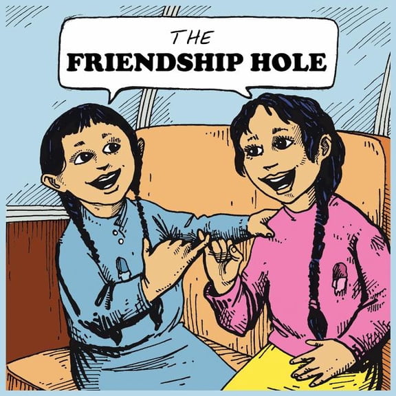 The Friendship Hole (Paperback)