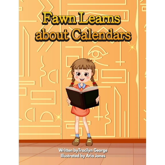 Fawn Learns about Calendars, (Paperback)