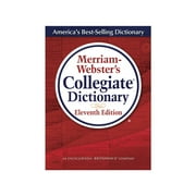 Merriam- Websters Collegiate Dictionary Laminated Hardcover: The Words You Need Today