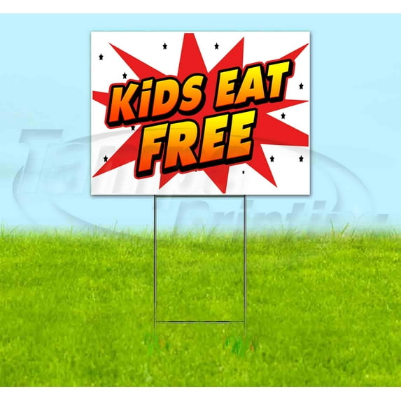 Kids Eat Free (18" x 24") Yard Sign, Includes Metal Step Stake