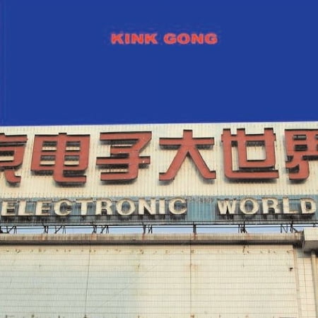 Kink Gong - Electronic World - Music & Performance - CD