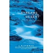 L B E COWMAN; JIM REIMANN Streams in the Desert: 366 Daily Devotional Readings (Paperback)