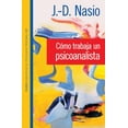 thumbnail image 1 of COMO TRABAJA UN PSICOANALISTA PAIDOS MEXICO J D NASIO, 1 of 2
