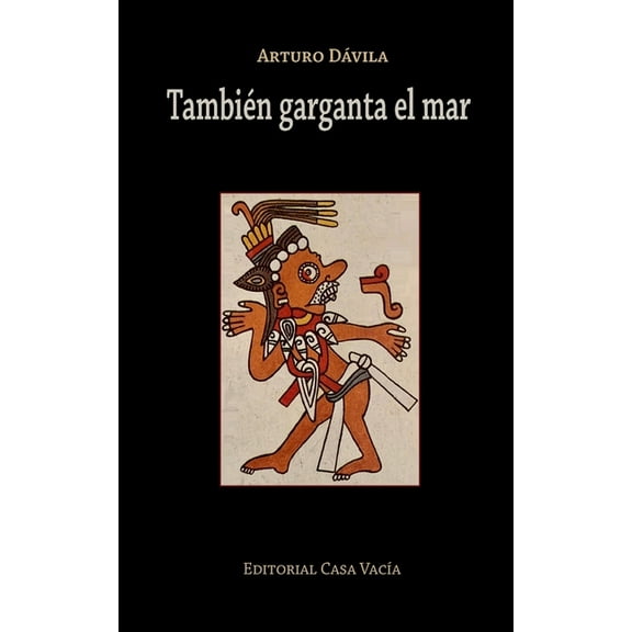 También garganta el mar, (Paperback)