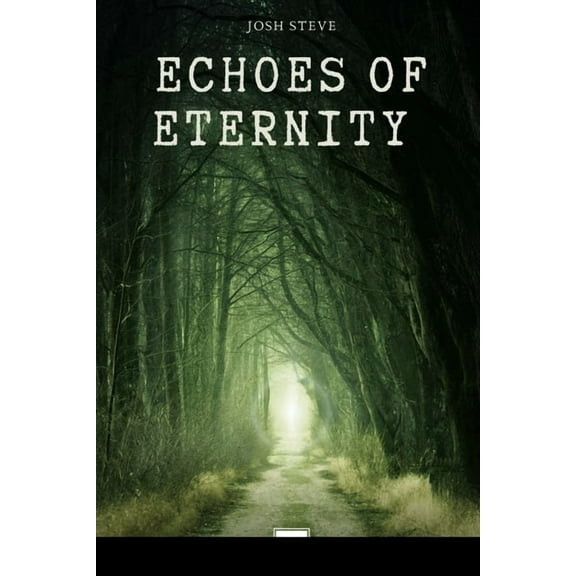 Echoes Of Eternity, (Paperback)