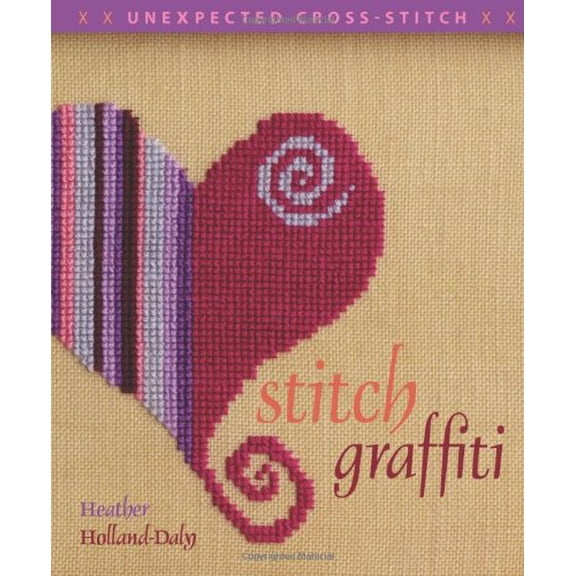Pre-Owned Stitch Graffiti: Unexpected Cross Stitch Paperback
