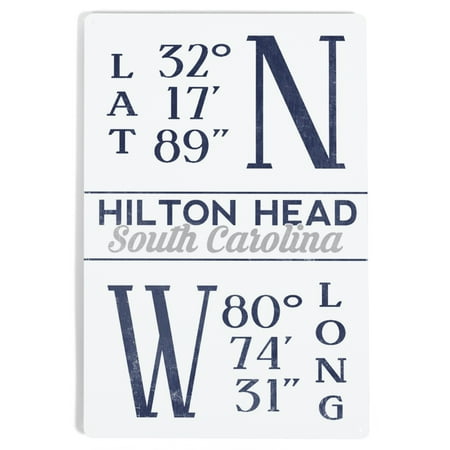 

Hilton Head South Carolina Latitude and Longitude (Blue) (12x18 Aluminum Art Indoor Outdoor Metal Sign Decor)
