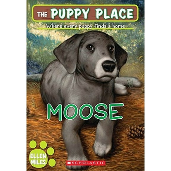 Pre-Owned The Puppy Place #23: Moose (Paperback) 0545253977 9780545253970