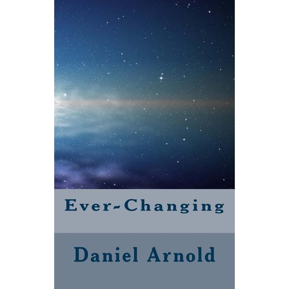 A Super Hero Manual Book: Ever-Changing (Paperback)