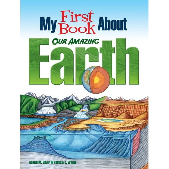 Dover Science for Kids Coloring Books My First Book about Our Amazing Earth, (Paperback)