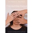 thumbnail image 1 of Pre-Owned The Humble Pursuit: Passion Meets Purpose (Paperback) 1794831258 9781794831254, 1 of 1
