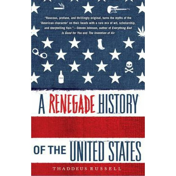 Pre-Owned A Renegade History of the United States (Paperback) 1416576134 9781416576136