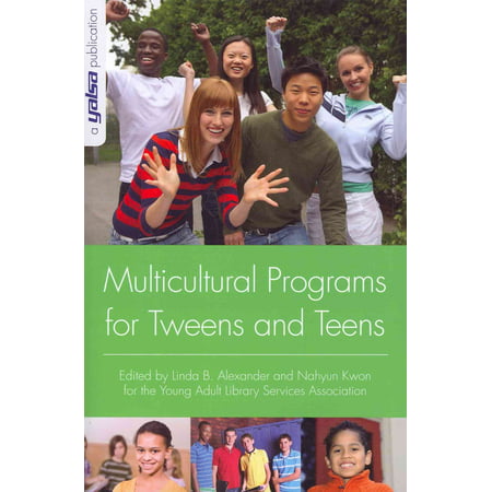 Multicultural Programs for Tweens and Teens (Best Library And Information Science Programs)