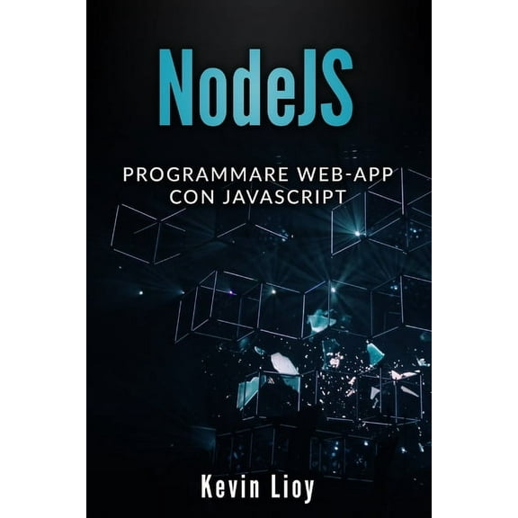 Programmazione Web: NodeJS : Programmare Web-App con JavaScript (Series #3) (Paperback)