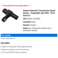 Output Automatic Transmission Speed Sensor Compatible with 2005