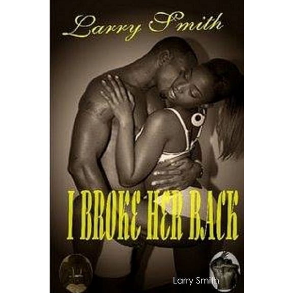 I Broke Her Back (Paperback)