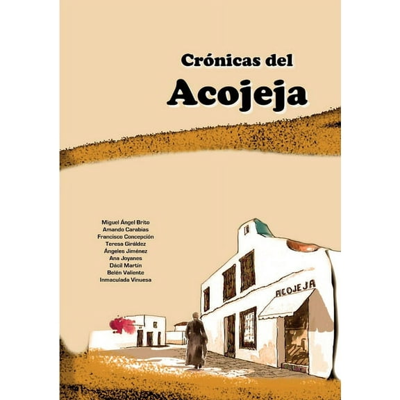 Crónicas del Acojeja (Paperback)