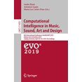thumbnail image 1 of Computational Intelligence in Music, Sound, Art and Design: 8th International Conference, EvoMUSART 2019, Held as Part of EvoStar 2019, Leipzig, ... (Lecture Notes in Computer Science), 1 of 1