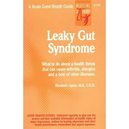 Leaky Gut Syndrome (Best Foods For Leaky Gut Syndrome)