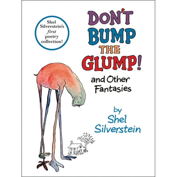 Don't Bump the Glump!: And Other Fantasies, (Hardcover)