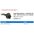thumbnail image 2 of Intake Manifold Motor - Compatible with 2006 - 2009 Ford Fusion 2.3L 4-Cylinder 2007 2008, 2 of 2
