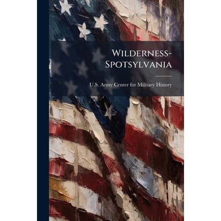 Wilderness-Spotsylvania, (Paperback)