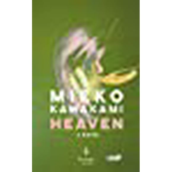 Heaven: A Novel