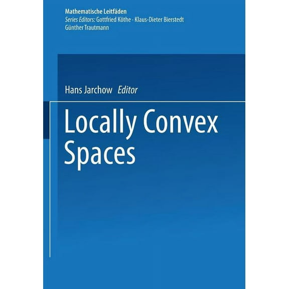 Mathematische Leitfäden Locally Convex Spaces, (Paperback)