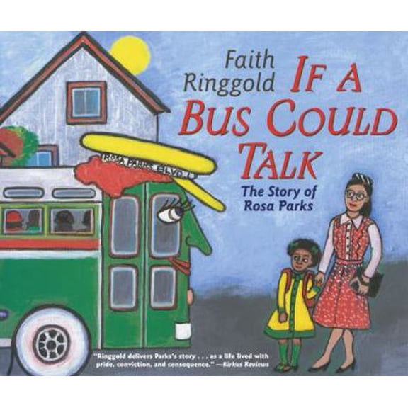 Pre-Owned If a Bus Could Talk: The Story of Rosa Parks (Paperback) 0689856768 9780689856761