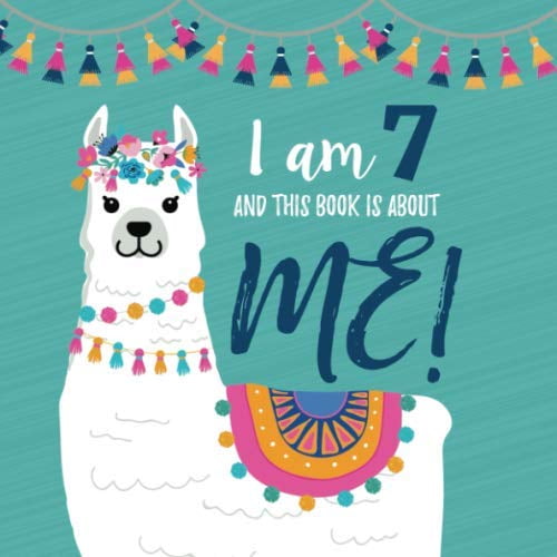 Pre-Owned I Am 7 and This Book is About Me!: Prompted Journal for Seven Year Old Girls with a LLama Theme Cover Paperback