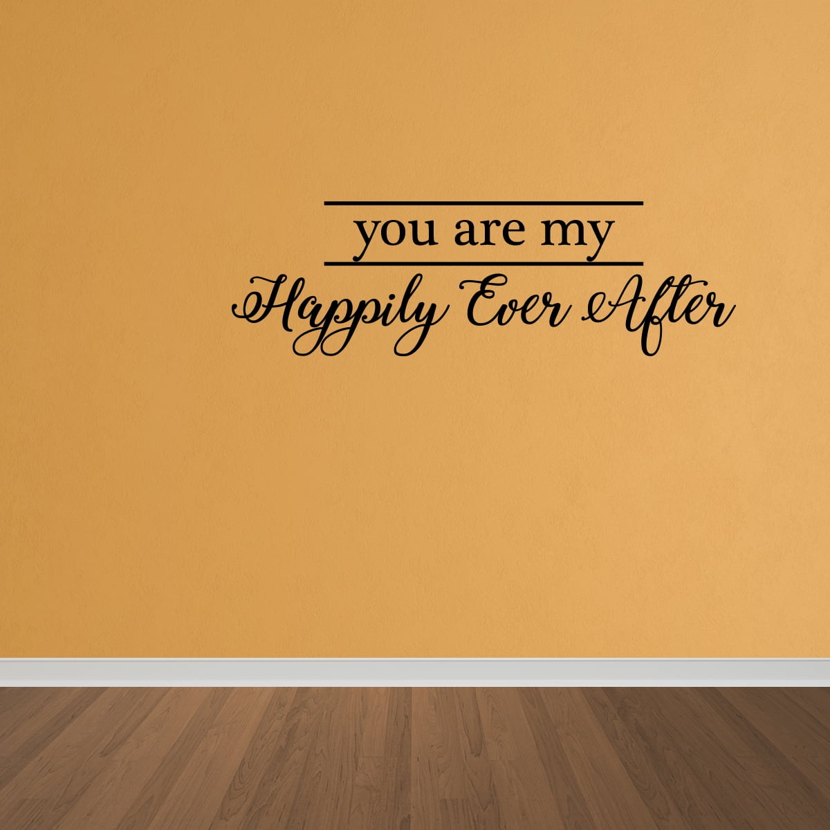Wall Decal Quote You Are My Happily Ever After Vinyl ...