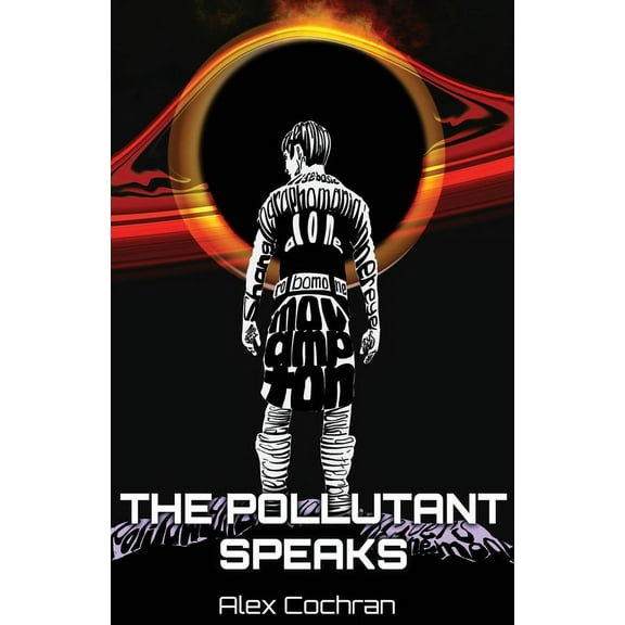 The Pollutant Speaks, (Paperback)