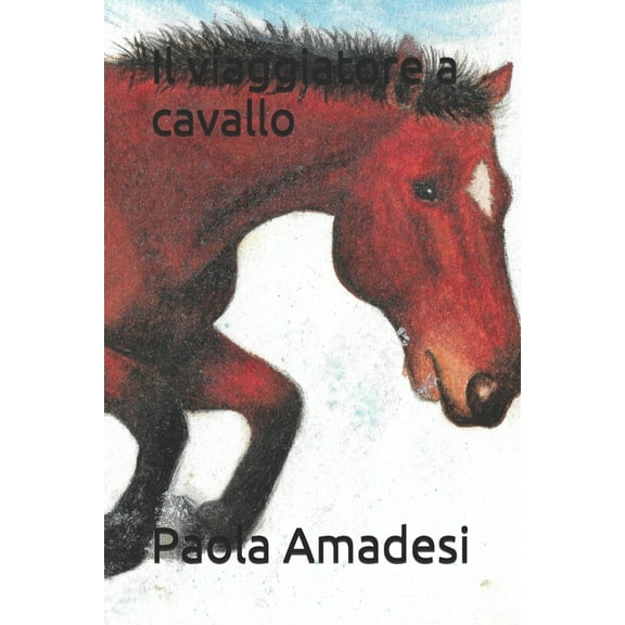 Il viaggiatore a cavallo (Paperback)