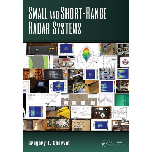 Modern and Practical Approaches to Electrical Engineering: Small and Short-Range Radar Systems (Hardcover)