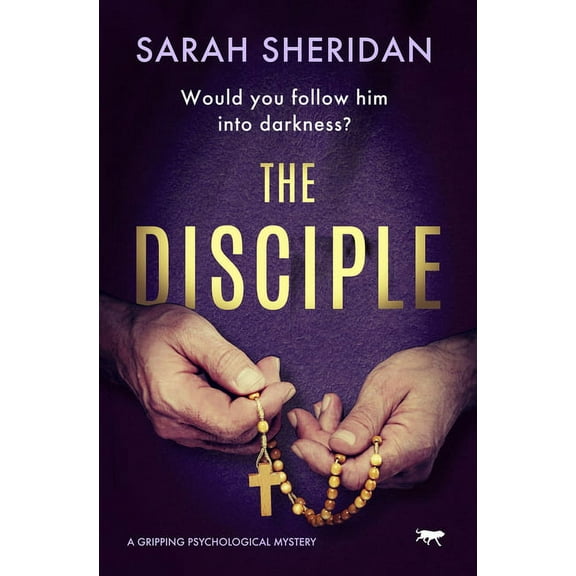 Sister Veronica Mysteries The Disciple: A Gripping Psychological Mystery, Book 2, (Paperback)