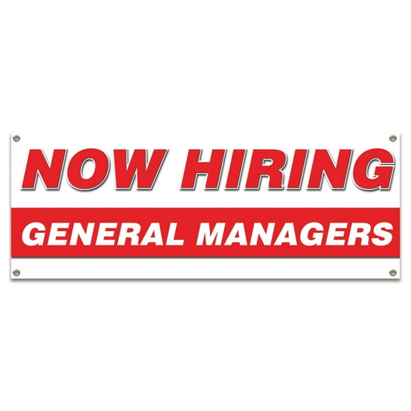 Now Hiring General Managers| 36" X 96" Banner | Apply Inside Employment Help Wanted |  Made in The USA