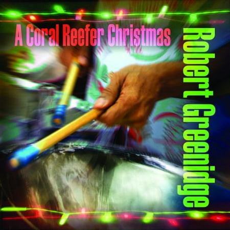 A Coral Reefer Christmas (Best Choral Christmas Music)