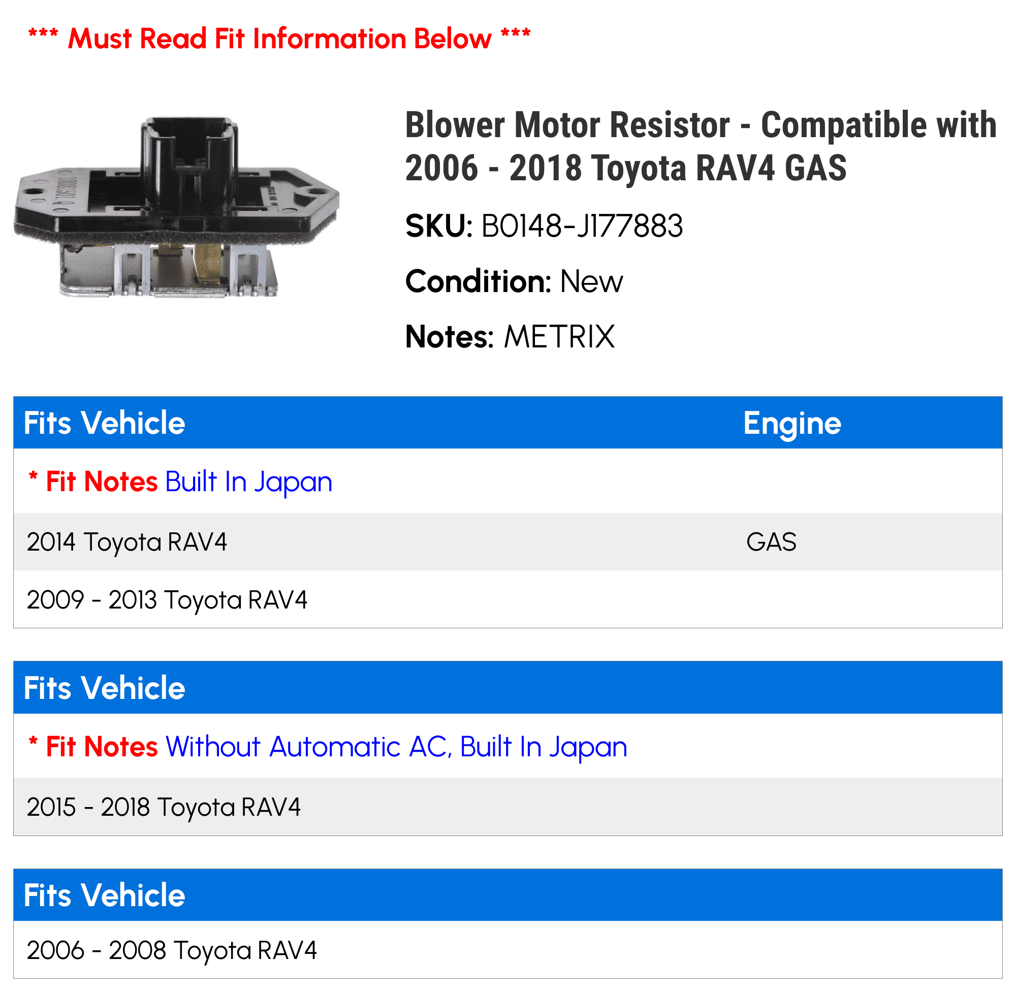 Blower Motor Resistor - Compatible with 2006 - 2018 Toyota RAV4 GAS 2007 2008 2009 2010 2011 2012 2013 2014 2015 2016 2017
