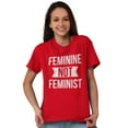 thumbnail image 3 of Feminine Not Feminist Conservative Women's Graphic T Shirt Tees Brisco Brands X, 3 of 6
