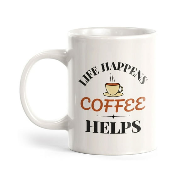 Life Happens Coffee Helps 11oz Plastic Coffee Mug | Witty Funny Coffee Cups