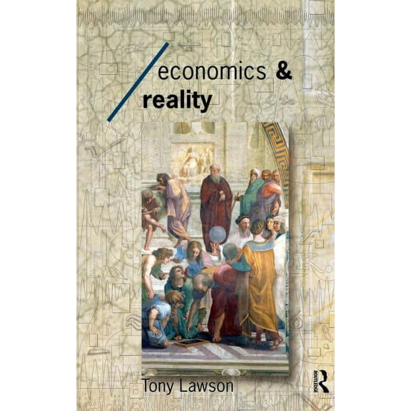 Economics as Social Theory Economics and Reality, (Hardcover)