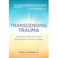 thumbnail image 2 of Traumatisme Transcendant : Complexe de Guérison Ptsd avec Systèmes Familiaux Internes, 2 of 3