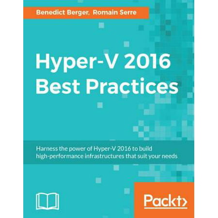Hyper-V 2016 Best Practices - eBook