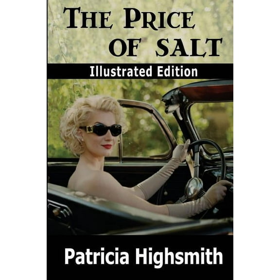 The Price of Salt (Illustrated Edition) (Paperback)